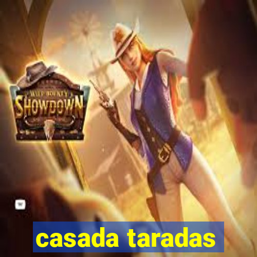 casada taradas